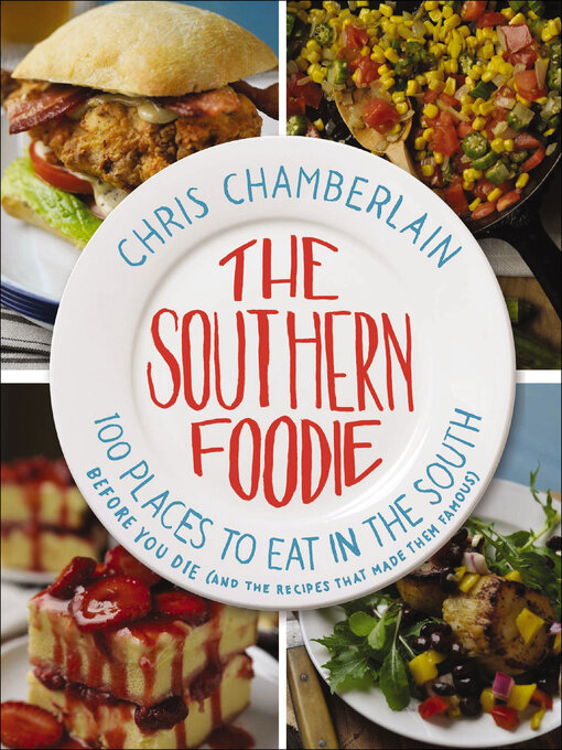 Title details for The Southern Foodie by Chris Chamberlain - Available